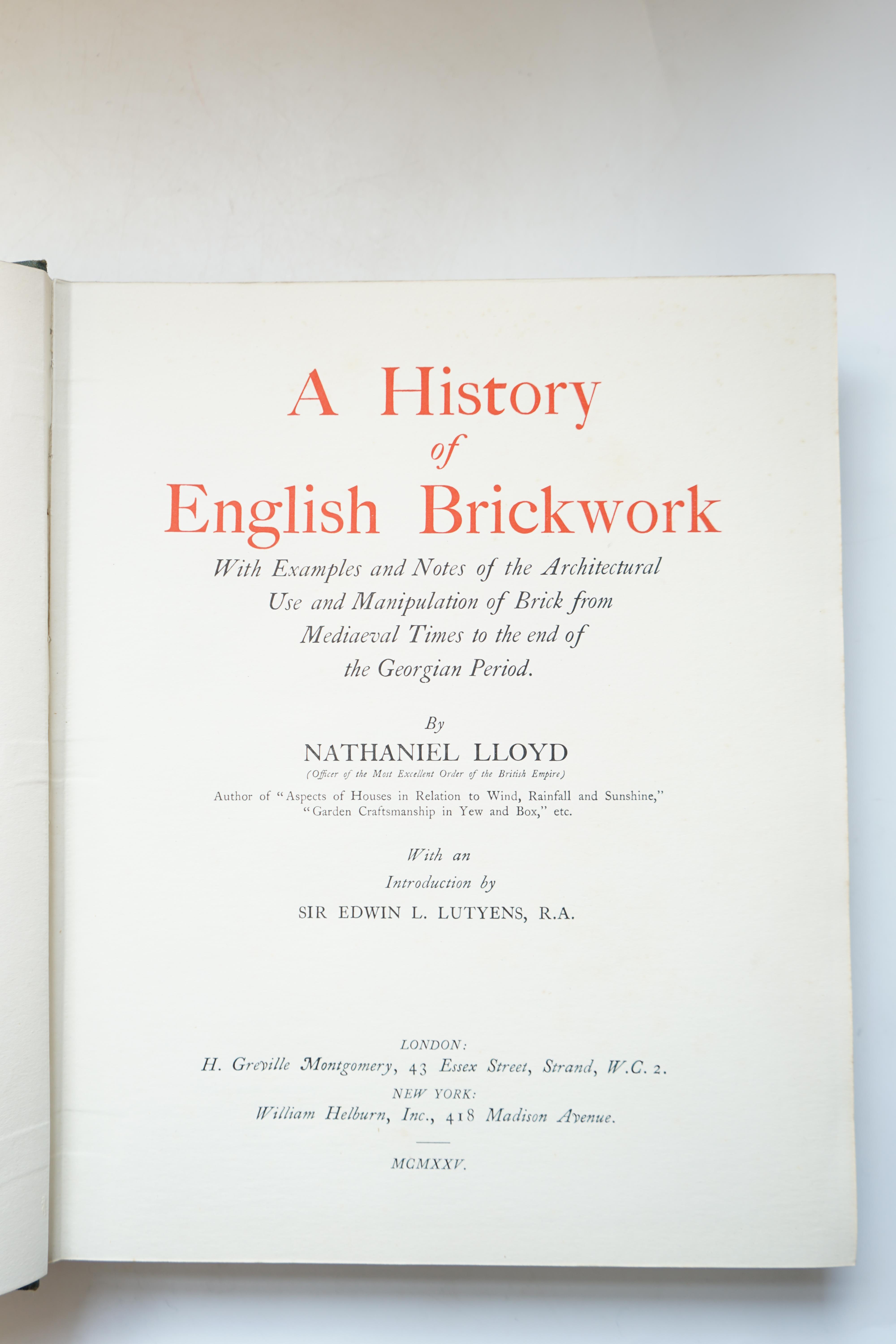 Lloyd, Nathaniel - A History of English Brickwork With Examples and Notes of the Architectural Use and Manipulation of Brick from Medieval Times to the end of the Georgian Period, large 4to, green pictorial gilt cloth, L